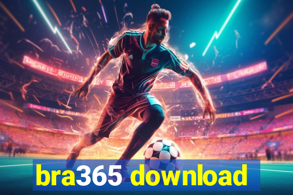 bra365 download